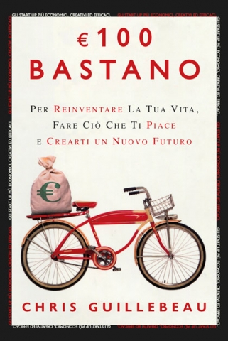 100 euro bastano per reinventare la tua vita, fare ciò che ti piace e crearti un nuovo futuro